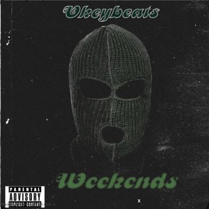 Weekends (Explicit)