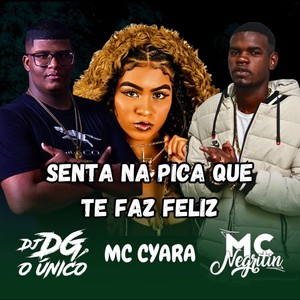 SENTA NA PICA QUE TE FAZ FELIZ (Explicit)