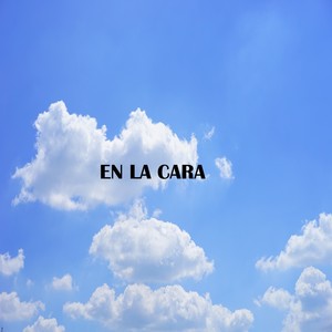 En La Cara (Explicit)