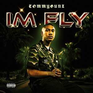 I’m Fly (Explicit)