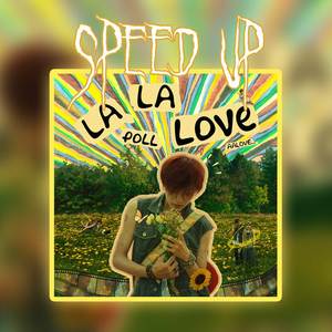 la la love (Speed Up)