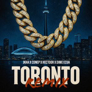 Toronto (Remix|Explicit)