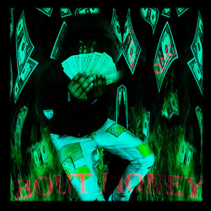 Bout Money (Explicit)