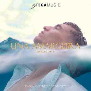 Una Amargura (Explicit)