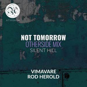 Not Tomorrow (Otherside Mix)