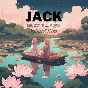 Jack (feat. Maewhoo)