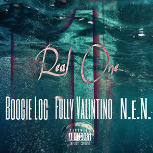 Real One (feat. Fully Valentino & Boogie Loc) [Explicit]