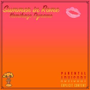 Summer in Rome (Explicit)