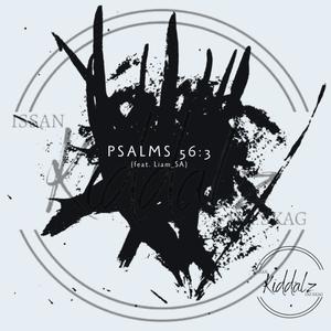 Psalms 56:3 (feat. Kiddalz & Liam SA)