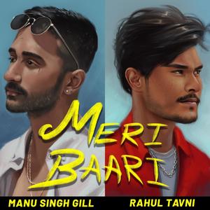 Meri Baari (feat. Rahul Tavni)