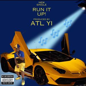 Run it up (Explicit)