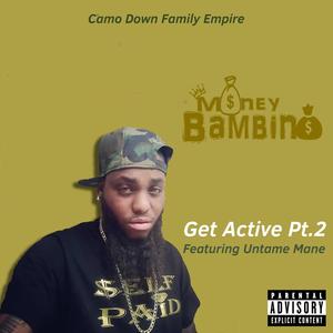 Get Active, Pt. 2 (feat. Untame Mane) (Explicit)