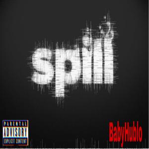 SPILL EP (Explicit)