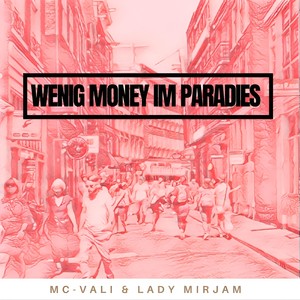Wenig Money im Paradies (Explicit)