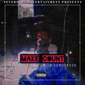 Make Count (feat. PLove & NY Phill) (Explicit)