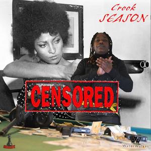 Crook Season (Censored)