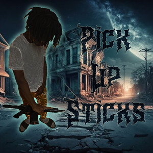 Pick Up Sticks (Explicit)