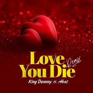 Love You Die (Remix)