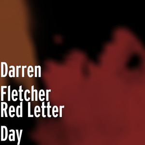 Red Letter Day (Explicit)