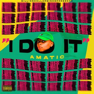 I Do It (Explicit)