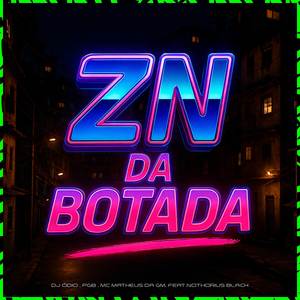 ZN DA BOTADA (Explicit)