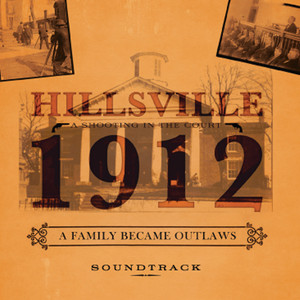 Hillsville 1912 (Soundtrack)