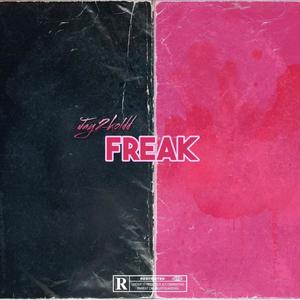 Freak (Explicit)