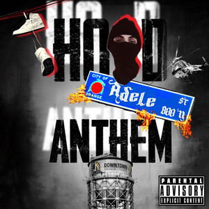 Hood Anthem (Explicit)