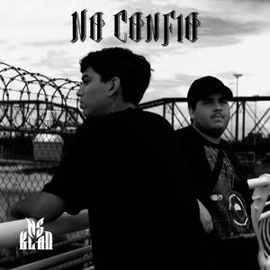 No Confio (Explicit)