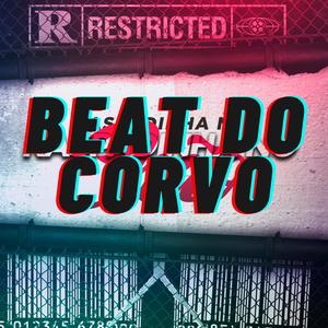 BEAT DO CORVO (Explicit)