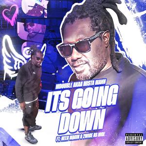 It's Going Down (feat. Neek Magik & 2wice As Nice)