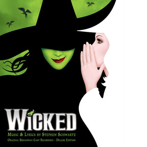 Wicked (Original Broadway Cast Recording / Deluxe Edition) (魔法坏女巫 音乐剧原声带)