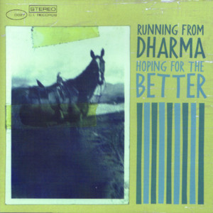 Running From Dharma / Hoping For The Better split - EP