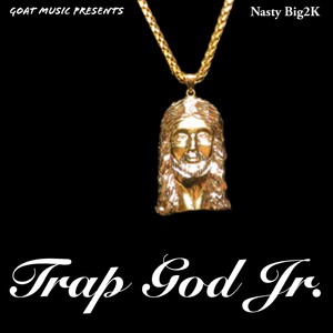 Trap God Jr. (Explicit)