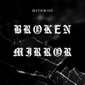 Broken Mirror (Explicit)