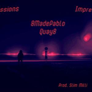 Impressions (feat. Quay8) [Explicit]