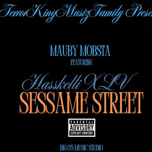 Sessame Street (feat. Hasskelli XLV) [Explicit]