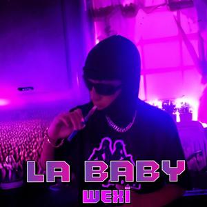 LA BABY (Explicit)