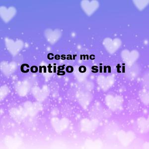 contigo o sin ti