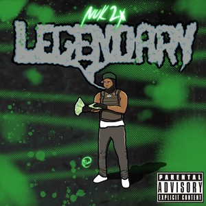 Legendary (Explicit)