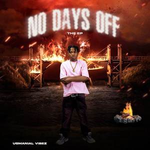 No Days Off (Explicit)