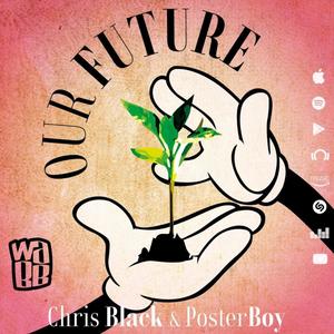 OUR FUTURE (feat. PosterBoyBeats) (Explicit)