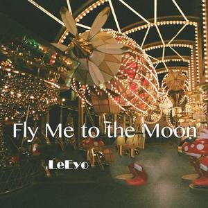 fly me to the moon