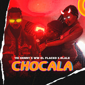 Chocala (Explicit)