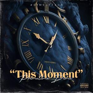 This Moment (Explicit)