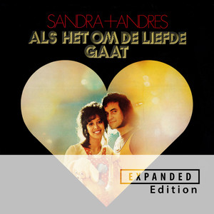 Als Het Om De Liefde Gaat (Expanded Edition)