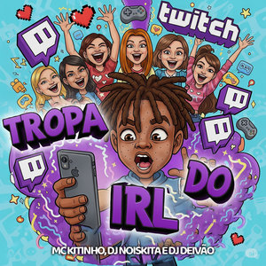 Tropa do Irl (Explicit)