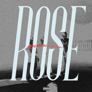 Rose (Explicit)