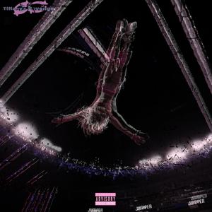 Jumper (feat. Infin8, ZEKE & JuanTon) (Explicit)