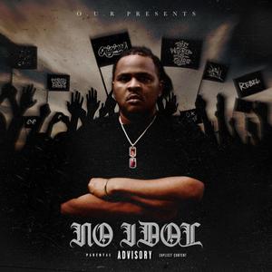 No Idols (Explicit)